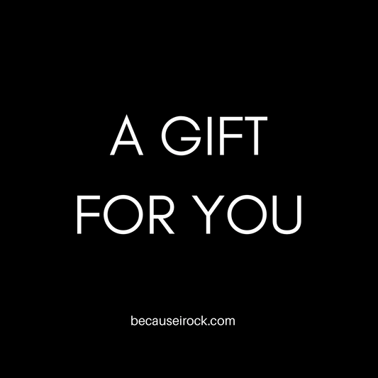 BECAUSE I ROCK Gift Card